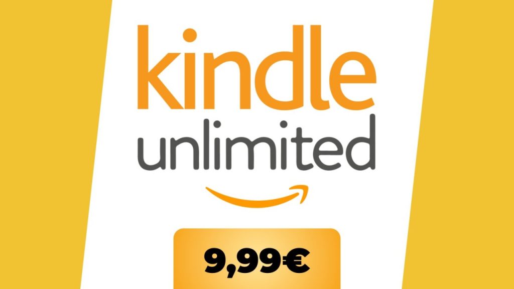 Kindle Unlimited for €9.99 for three months: restore millions of e-books and save 66% Kindle Unlimited for €9.99 for three months: restore millions of e-books and save 66%