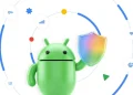 Android 17 will hide websites visited by users from telecom operators
