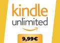 Kindle Unlimited for €9.99 for three months: restore millions of e-books and save 66% Kindle Unlimited for €9.99 for three months: restore millions of e-books and save 66%