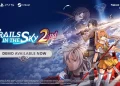 Trails in the Sky Chapter 2 Demo Now Available – Contains 10 hours of content and save transfer Trails in the Sky Chapter 2 Demo Now Available – Contains 10 hours of content and save transfer
