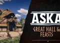 ASKA gets major updates including lobby, banquet and expanded scenes ASKA gets major updates including lobby, banquet and expanded scenes