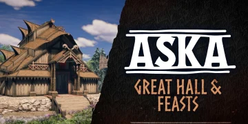 ASKA gets major updates including lobby, banquet and expanded scenes ASKA gets major updates including lobby, banquet and expanded scenes