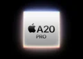Apple A20 Pro launched – the world’s first 2nm smartphone processor Apple A20 Pro launched – the world’s first 2nm smartphone processor