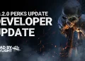 Dead by Daylight is preparing for massive perk changes and will add messages for survivors Dead by Daylight is preparing for massive perk changes and will add messages for survivors