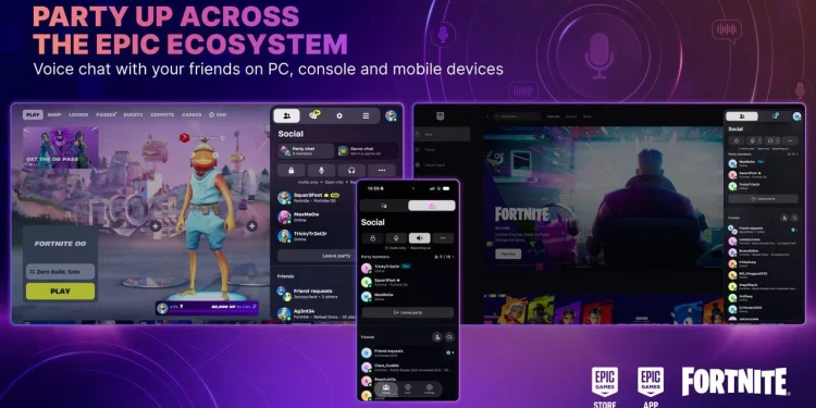 Epic Games Ecosystem launches shared groups and voice chat for PC, mobile and consoles