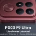 Flagship POCO F9 Ultra released, equipped with 8050 mAh battery, supports 185 FPS gaming Flagship POCO F9 Ultra released, equipped with 8050 mAh battery, supports 185 FPS gaming
