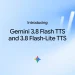 Google releases Gemini 3.8 Flash TTS speech synthesis AI model that can copy speech Google releases Gemini 3.8 Flash TTS speech synthesis AI model that can copy speech