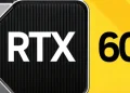 NVIDIA RTX 60 and nearly all Radeon on RDNA 5 could be delayed until 2028