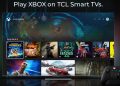 Official: Xbox will be available on TCL TV Official: Xbox will be available on TCL TV