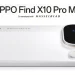 Oppo launches Find X10 Pro Max smartphone with three 20-megapixel cameras, 2nm Dimensity 9600 Pro chip and 8000 mAh battery