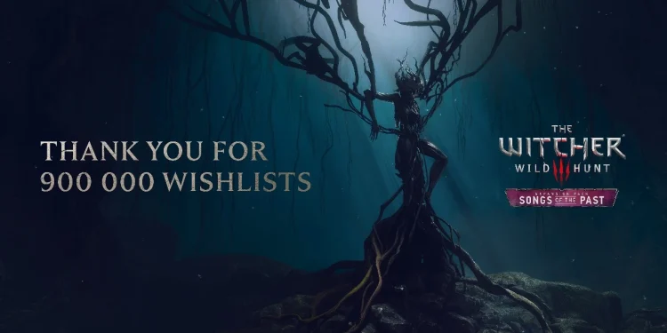 The Witcher 3 remains more valuable than ever: Song of the Past added to 900,000 wishlists within a week The Witcher 3 remains more valuable than ever: Song of the Past added to 900,000 wishlists within a week