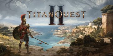 Titan Quest 2 will end early access in January 2027 Titan Quest 2 will end early access in January 2027