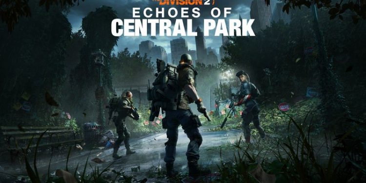 Tom Clancy’s The Division 2: Echoes of Central Park: Reveals tons of info about new DLC, cross-platform play, and more Tom Clancy’s The Division 2: Echoes of Central Park: Reveals tons of info about new DLC, cross-platform play, and more